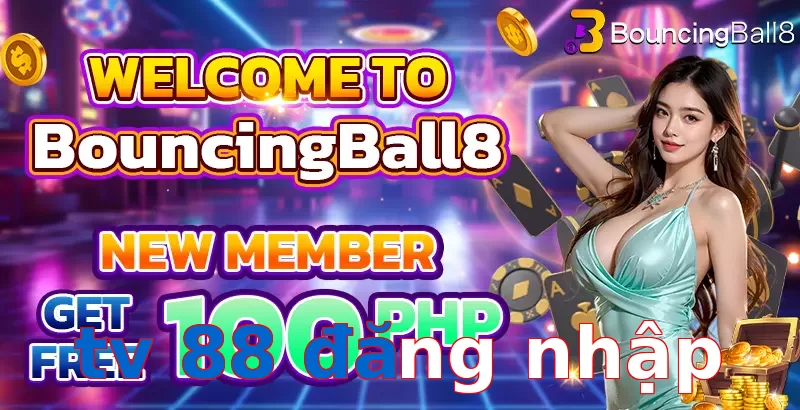 tv 88 đăng nhập