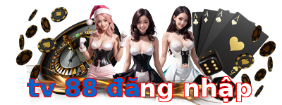 tv 88 đăng nhập