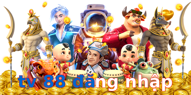 tv 88 đăng nhập