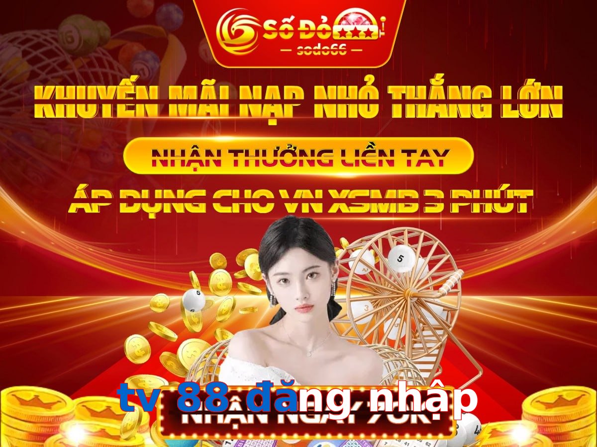 tv 88 đăng nhập