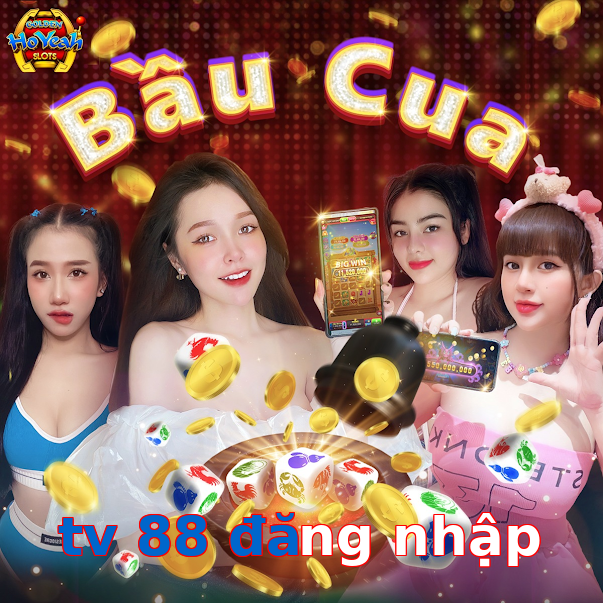 tv 88 đăng nhập