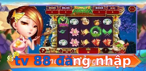 tv 88 đăng nhập