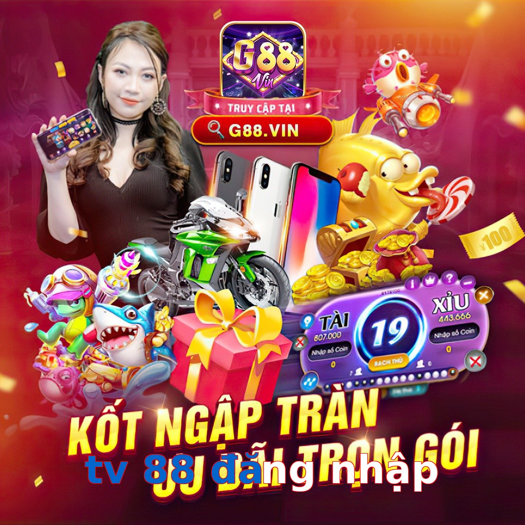 tv 88 đăng nhập