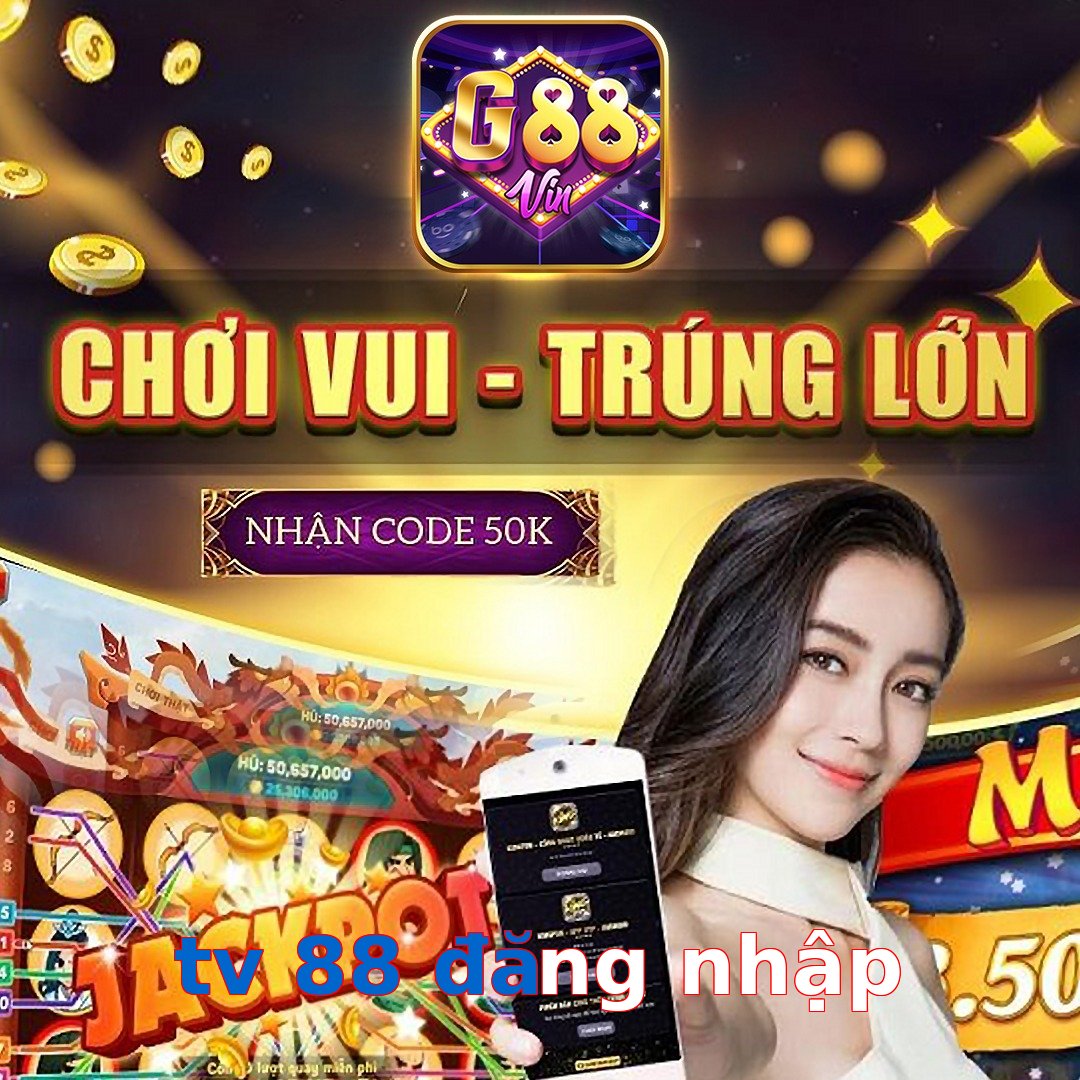 tv 88 đăng nhập
