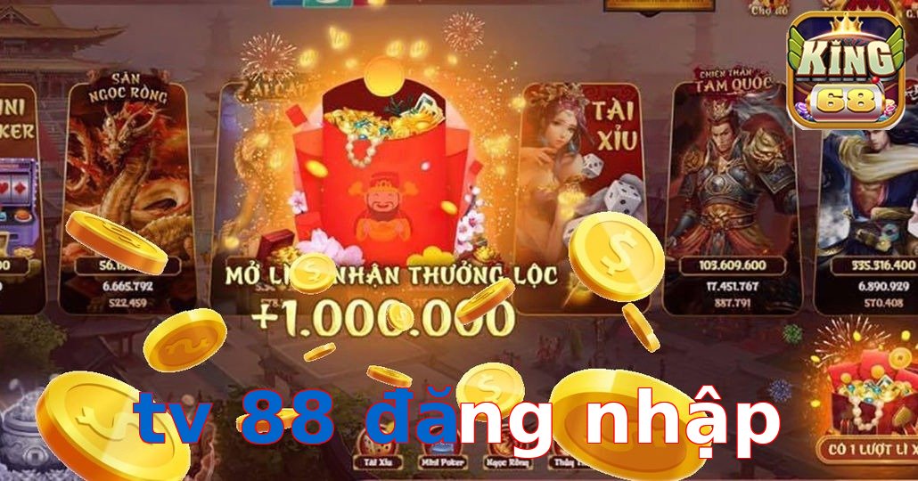 tv 88 đăng nhập